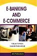 E-Banking and E-Commerce /  Taneja, Vikas & Parashar, Sakshi 