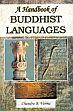 A Handbook of Buddhist Languages /  Varma, Chandra B. 