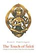 The Touch of Sakti: A Study in Non-dualistic Trika Saivism of Kashmir /  Furlinger, Ernst 