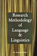 Research Methodology of Language and Linguistics /  Mishra, Rashmi (Dr.)