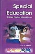 Special Education: Policies, Practices and Social Issues /  Pattnaik, S.N. (Dr.)