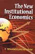 The New Institutional Economics /  Shanmugasundaram, Vedagiri 