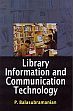Library Information and Communication Technology /  Balasubramanian, P. 