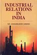 Industrial Relations in India /  Usmani, Md. Shahabuddin 