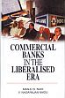 Commercial Banks in the Liberalised Era /  Nair, Manju S. & Naidu, V. Nagarajan 