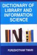Dictionary of Library and Information Science /  Tiwari, Purushotham 