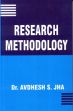 Research Methodology /  Jha, Avdhesh (Dr.)