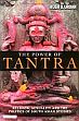 The Power of Tantra: Sexuality and the Politics of South Asian Studies /  Urban, Hugh B. 