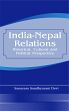 India-Nepal Relations: Historical, Cultural and Political Perspective /  Devi, Sanasam Sandhyarani 