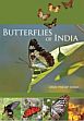Butterflies of India /  Singh, Arun Pratap 