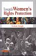 Towards Women's Rights Protection /  Singh, Trilok 
