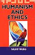 Humanism and Ethics /  Walia, Mohit 