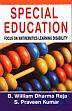 Special Education: Focus on Mathematics Learning Disability /  Raja, B. William Dharma & Kumar, S. Praveen 