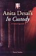 Anita Desai's in Custody: A Critical Appraisal /  Tandon, Neeru 