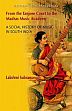 From the Tanjore Court to the Madras Music Academy: A Social History of Music in South India /  Subramanian, Lakshmi 