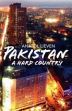 Pakistan: A Hard Country /  Lieven, Anatol 