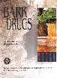 Bark Drugs (Volume 1) /  Khatoon, Sayyada & Mehrotra, Shanta 