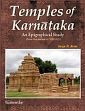 Temples of Karnataka: An Epigraphical Study (From the earliest to 1050 A.D.) /  Bolar, Varija R. 