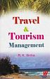 Travel and Tourism Management /  Sinha, R.K. 