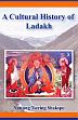 A Cultural History of Ladakh /  Shakspo, Nawang Tsering 