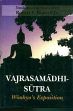 Vajrasamadhi-Sutra Wonhyo's Exposition (Translation with an Introduction) /  Buswell Jr., Robert E. (Tr.)