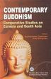 Contemporary Buddhism: Comparative Studies on Eurasia and South Asia /  Chatterjee, Suchandana & Sengupta, Anita (Eds.)
