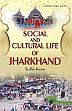 Social and Cultural Life of Jharkhand /  Karan, Sudhir 
