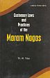 Customary Law and Practices of the Maram Nagas /  Tiba, Th. R. 