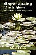 Experiencing Buddhism: Ways of Wisdom and Compassion /  Habito, Ruben L.F. 