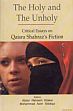 The Holy and the Unholy: Critical Essays on Qaisra Shahraz's Fiction /  Kidwai, Abdur Raheem & Siddiqui, Mohammad Asim (Eds.)