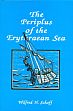 The Periplus of the Erythraean Sea: Travel and Trade in the Indian Ocean by a Merchant of the First Century /  Schoff, Wilfred H. 