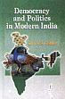 Democracy and Politics in Modern India /  Gehlot, N.S. (Dr.)