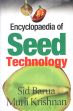 Encyclopaedia of Seed Technology; 5 Volumes /  Barua, Sid & Krishnan, Murli 