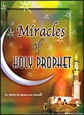 Miracles of Holy Prophet /  Ahmed, M. Mukarram (Mufti) (Ed.)