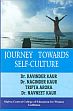 Journey Towards Self-Culture /  Kaur, Ravinder; Kaur, Naginder; Arora, Tripta & Kaur, Navneet (Drs.)