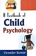 A Textbook of Child Psychology /  Kumar, Virender 