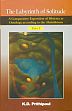 The Labyrinth of Solitude: A Comparative Exposition of Dharma as Ontology According to the Mahabharata; 2 Volumes /  Prithipaul, K.D. 