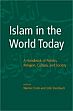 Islam in the World Today: A Handbook of Politics, Religion, Culture, and Society /  Ende, Werner & Steinbach, Udo (Eds.)