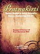 Pratnakirti: Recent Studies in Indian Epigraphy, History, Archaeology and Art (Essays in Honour of Prof. Shrinivas Ritti); 2 Volumes /  Padigar, Shrinivas V. & Shivananda, V. 