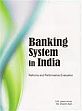 Banking System in India: Reforms and Performance Evaluation /  Akhtar, S.M. Jawed & Alam, Md. Shabbir 