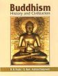 Buddhism: History and Civilization /  Pruthi, R.K.; Ram, S. & Chaturvedi, Archna 