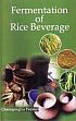 Fermentation of Rice Beverage /  Panmei, Chamgongliu 