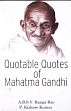 Quotable Quotes of Mahatma Gandhi /  Rao, A.B.S.V. Ranga & Kumar, P. Kishore 