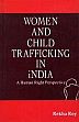 Women and Child Trafficking in India: A Human Right Perspective /  Roy, Rekha 