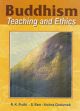 Buddhism: Teaching and Ethics /  Purthi, R.K.; Ram, S. & Chaturvedi, Archna 