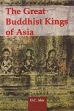 The Great Buddhist Kings of Asia /  Ahir, D.C. 