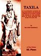 Taxila: An Illustrated Account of Archaeological Excavations Carried Out at Taxila Under the Orders of the Government of India Between the Years 1913 and 1934; 3 Volumes /  Marshall, Sir John 