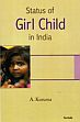 Status of Girl Child in India /  Kusuma, A. 