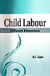Child Labour: Different Dimentions /  Gupta, M.S. 