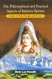 The Philosophical and Practical Aspects of Kasmira Saivism: A Study of Trika Thought and Practice /  Pandit, Moti Lal 